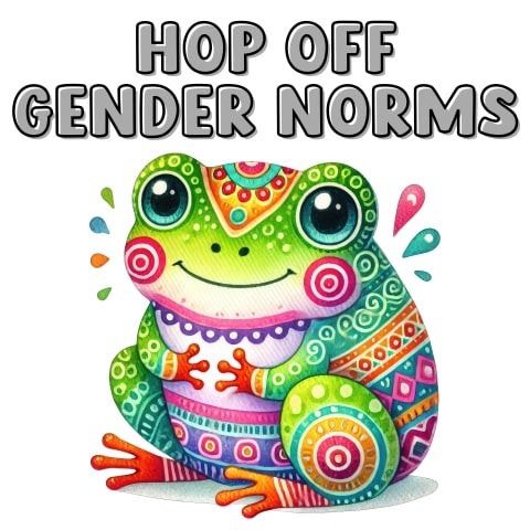 Hop Off Gender Norms Cute Frog Art