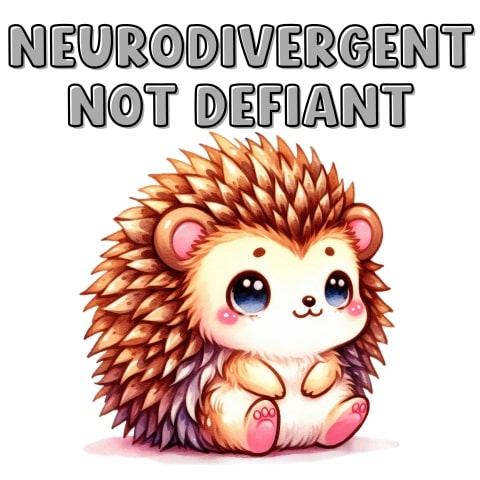 Neurodivergent Not Defiant Cute Hedgehog Art