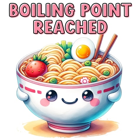 Boiling Point Reached Cute Ramen Bowl Art